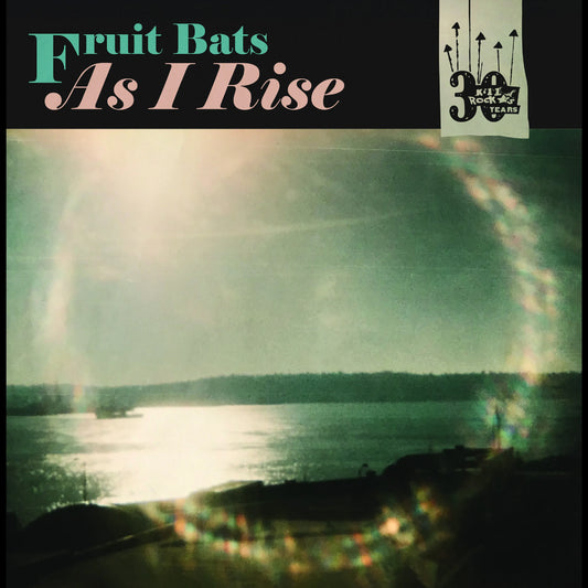 Fruit Bats - Anais Mitchell / As I Rise B/w Grace Cathedral Hill