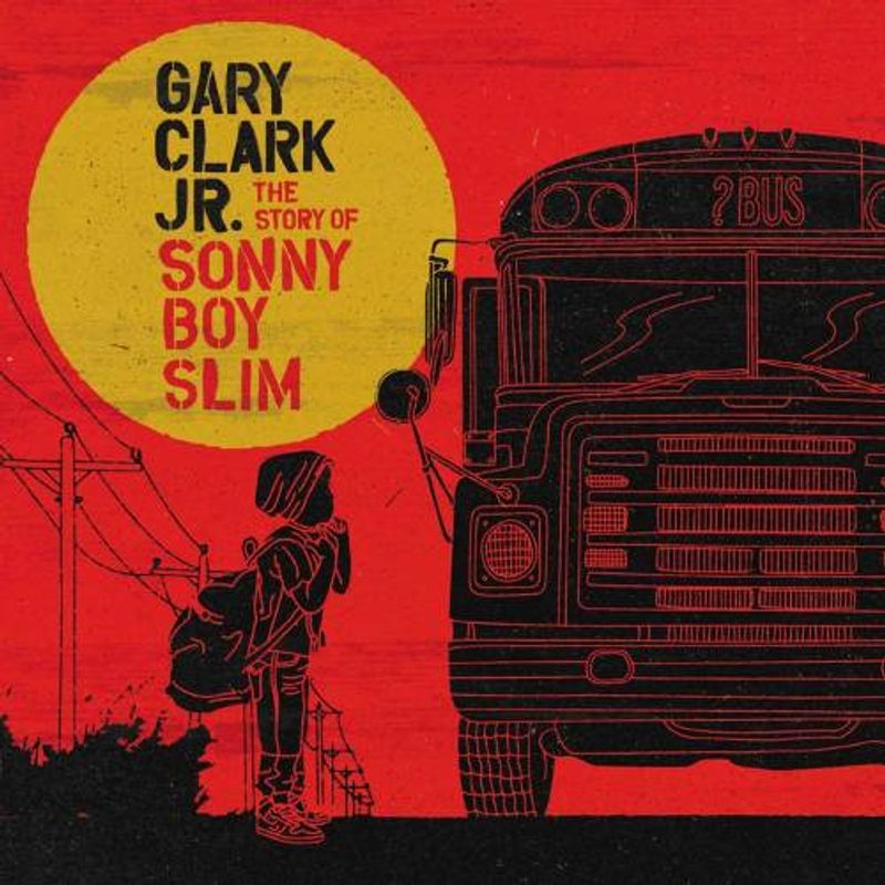 Gary Clark Jr. - The Story Of Sonny Boy Slim