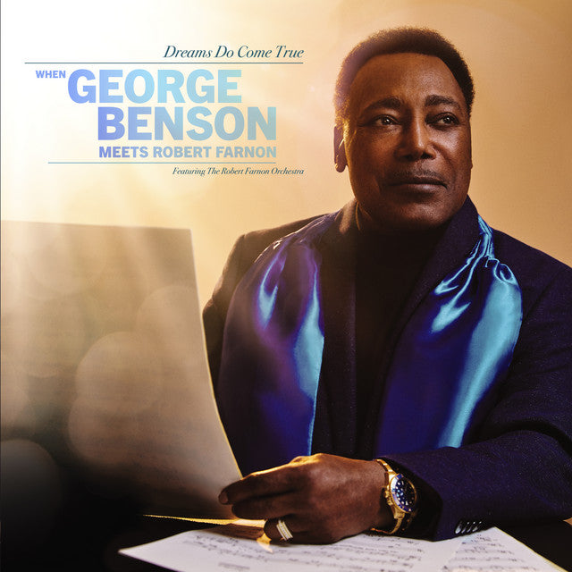 George Benson - Dreams Do Come True: When George Benson