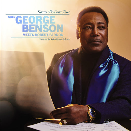 George Benson - Dreams Do Come True: When George Benson