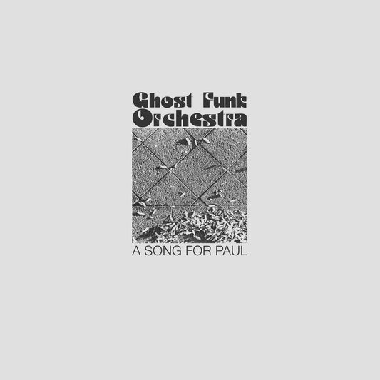 Ghost Funk Orchestra - Song For Paul