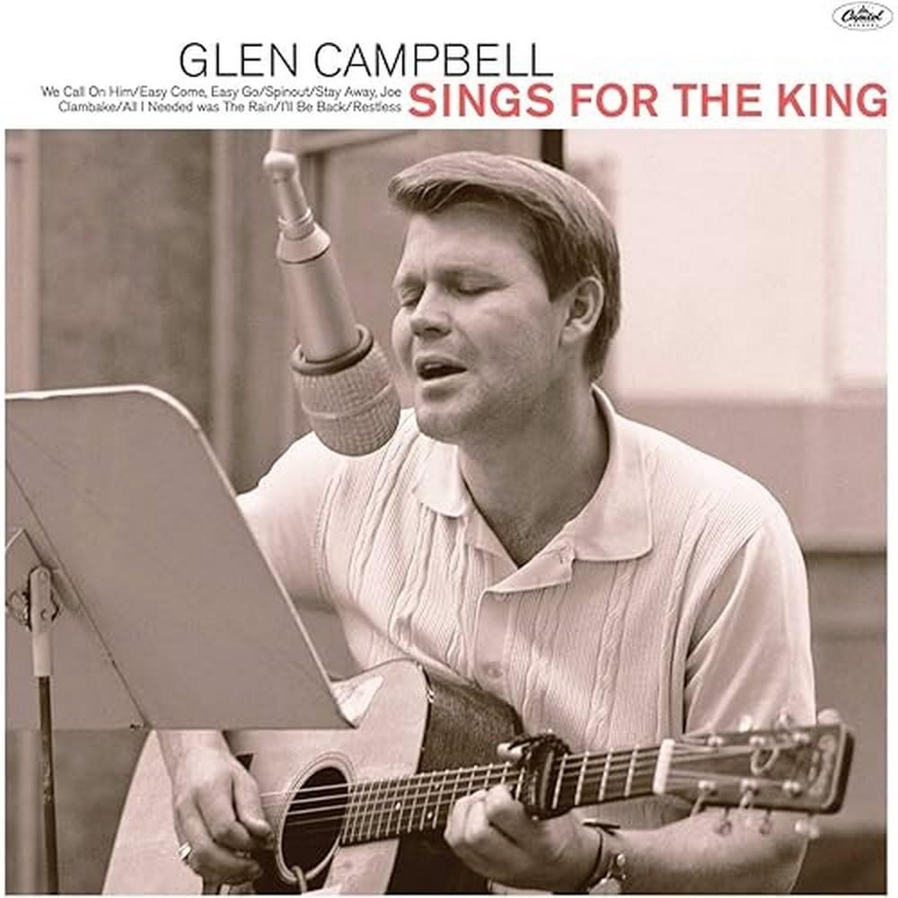 Glen Campbell - Glen Sings For The King