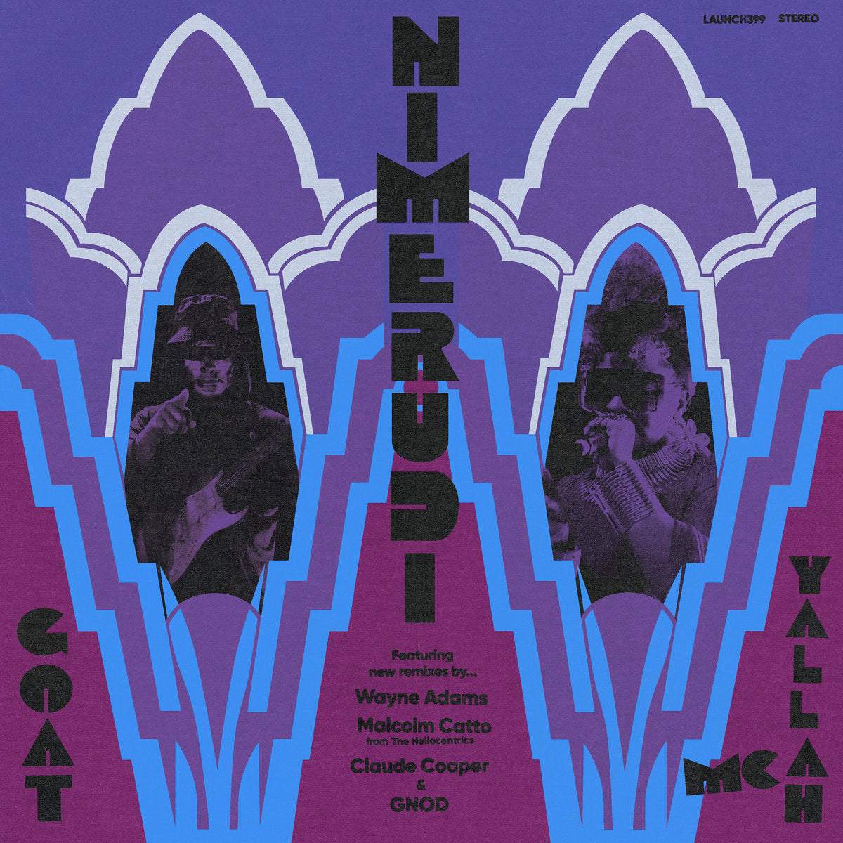 Goat + MC Yallah - Nimerudi Remixes