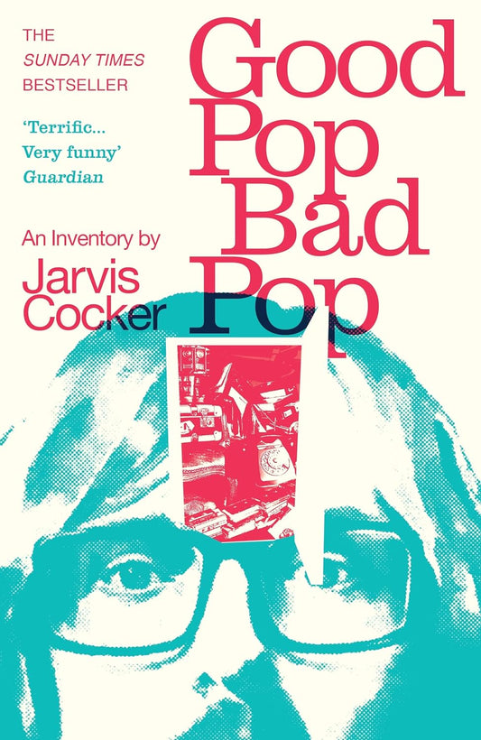 Jarvis Cocker - Good Pop, Bad Pop