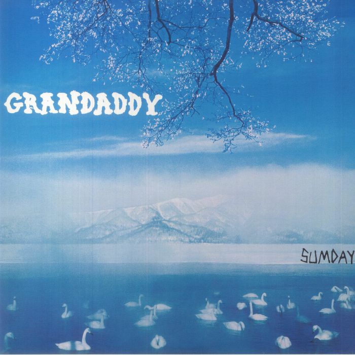 Grandaddy - Sumday