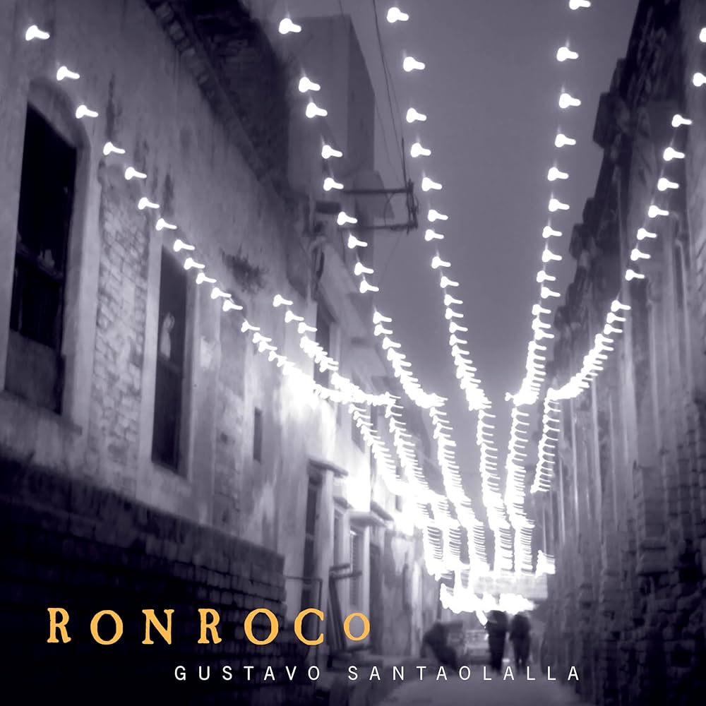 Gustavo Santaolalla - Ronroco Remastered