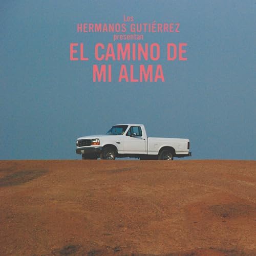 ⁠⁠Hermanos Gutiérrez - El Camino De Mi Alma