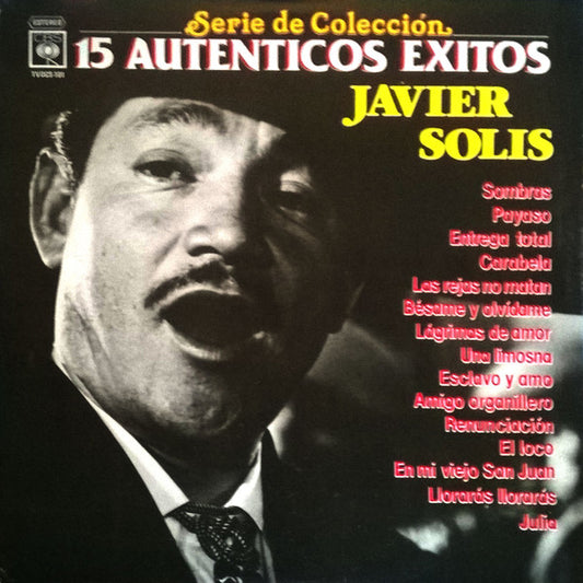Javier Solis - Serie De Coleccion 15 Autenticos