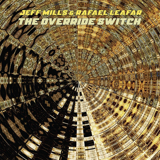  Jeff Mills And Rafael Leafar - The Override Switch