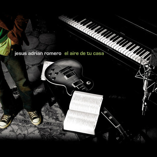 Jesús Adrián Romero - El Aire De Tu Casa