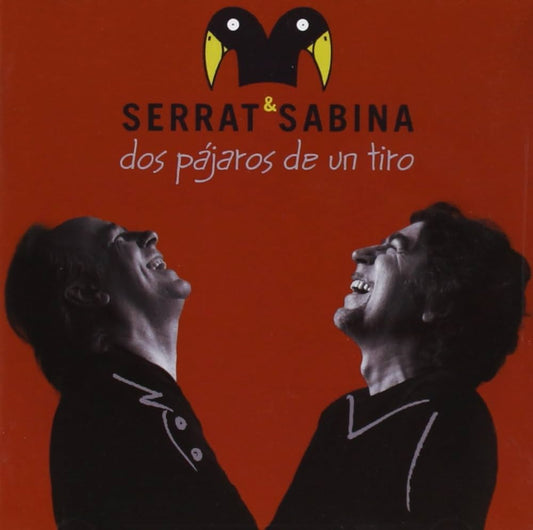 Joan Manuel Serrat Y Joaquin Sabina - Dos Pajaros De Un Tiro