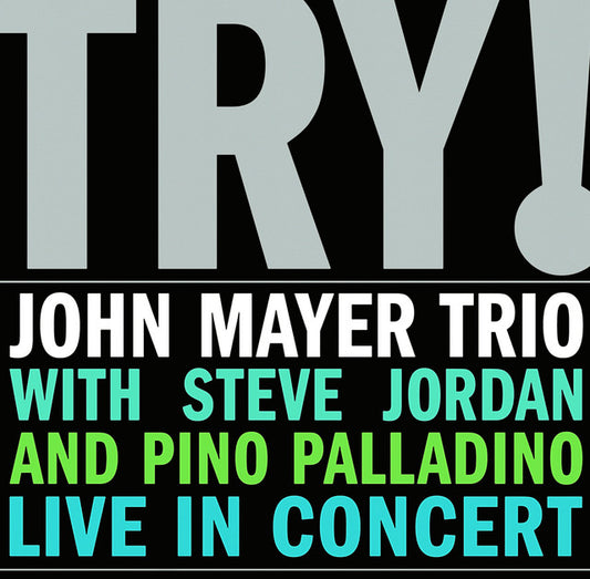 John Mayer - Try: Live In Concert