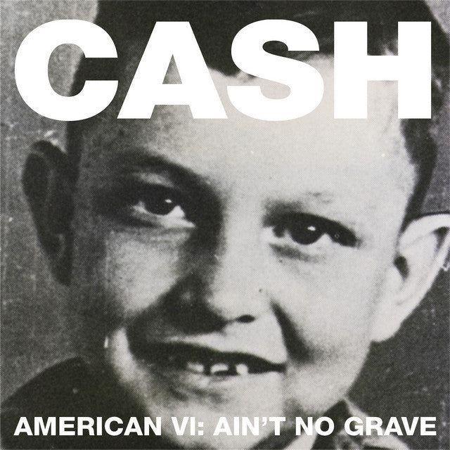 Johnny Cash - American Vi: Ain't No Grave (180g / Dl Card)