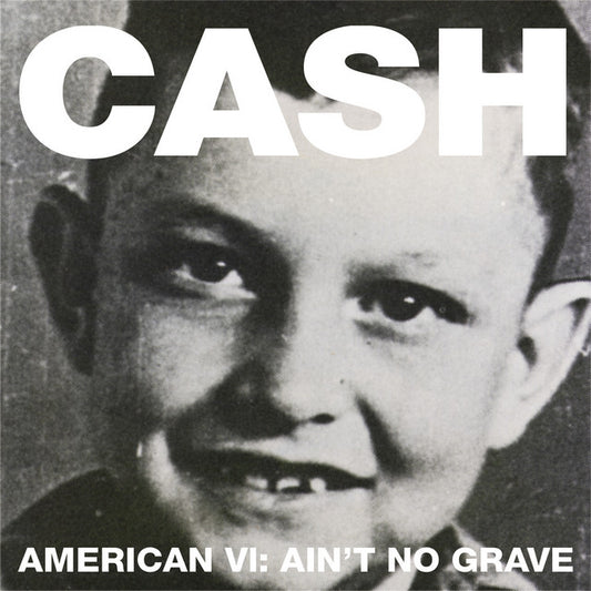 Johnny Cash - American Vi: Ain't No Grave (180g / Dl Card)