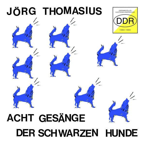  Jorg Thomasius - Acht Gesange Der Schwarzen Hunde (experimenteller Elektronik-underground Ddr 1980-1990)