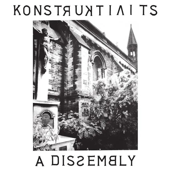 Konstruktivists - A Dissembly LP+ flexi disc