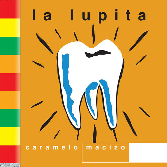 La Lupita - Caramelo Macizo