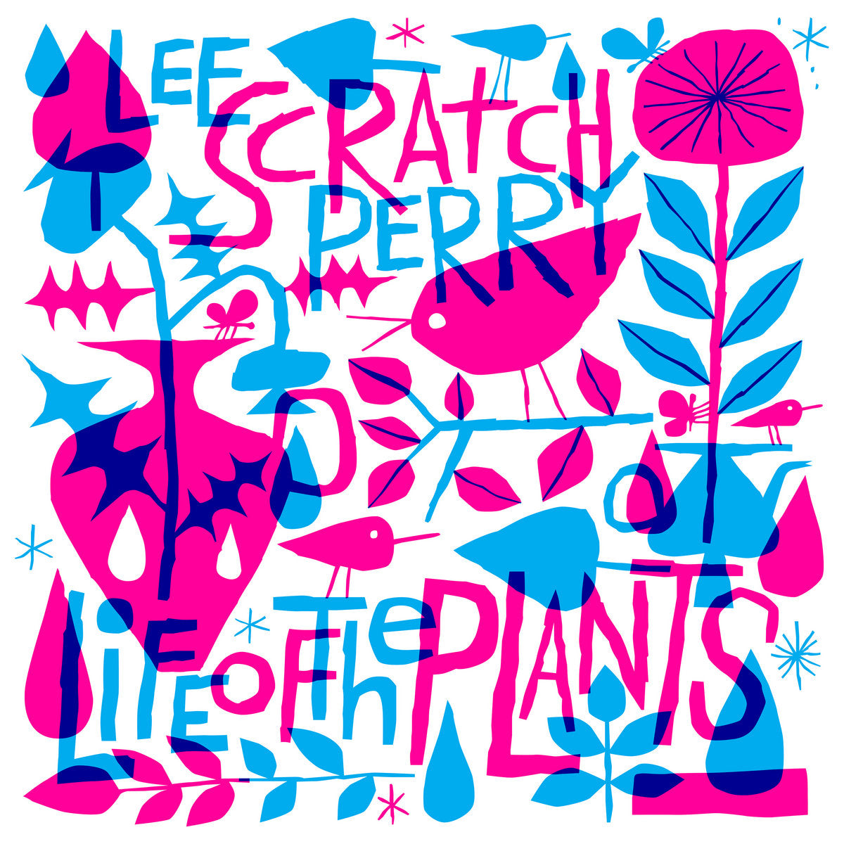 Lee “Scratch” Perry - Life of the Plants