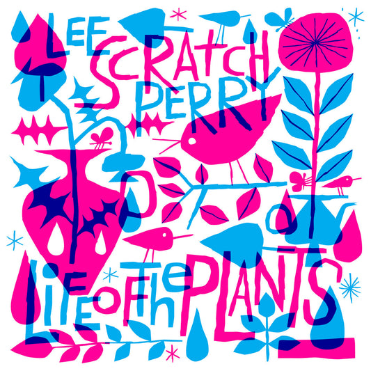 Lee “Scratch” Perry - Life of the Plants
