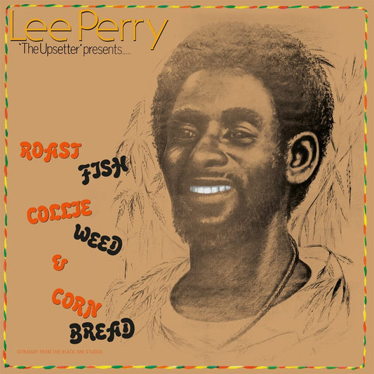 Lee 'scratch' Perry - Roast Fish, Collie Weed & Corn Bread