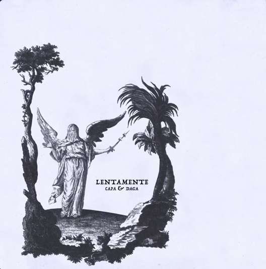 Lentamente - Capa y Daga
