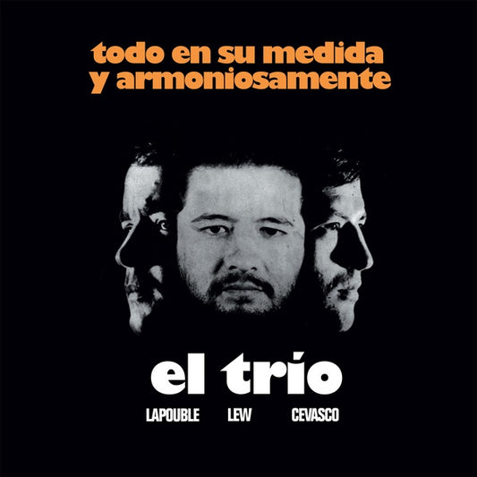  Lew El Trio (lapouble - Todo En Su Medida Y Armoniosamente