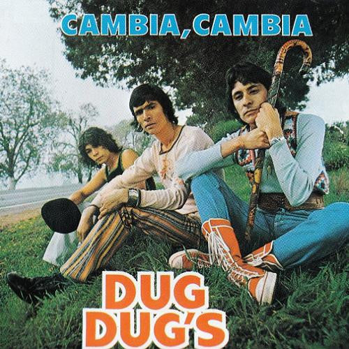Los Dug Dugs - Cambia Cambia