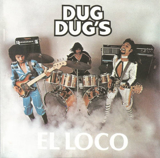 Los Dug Dugs - El Loco