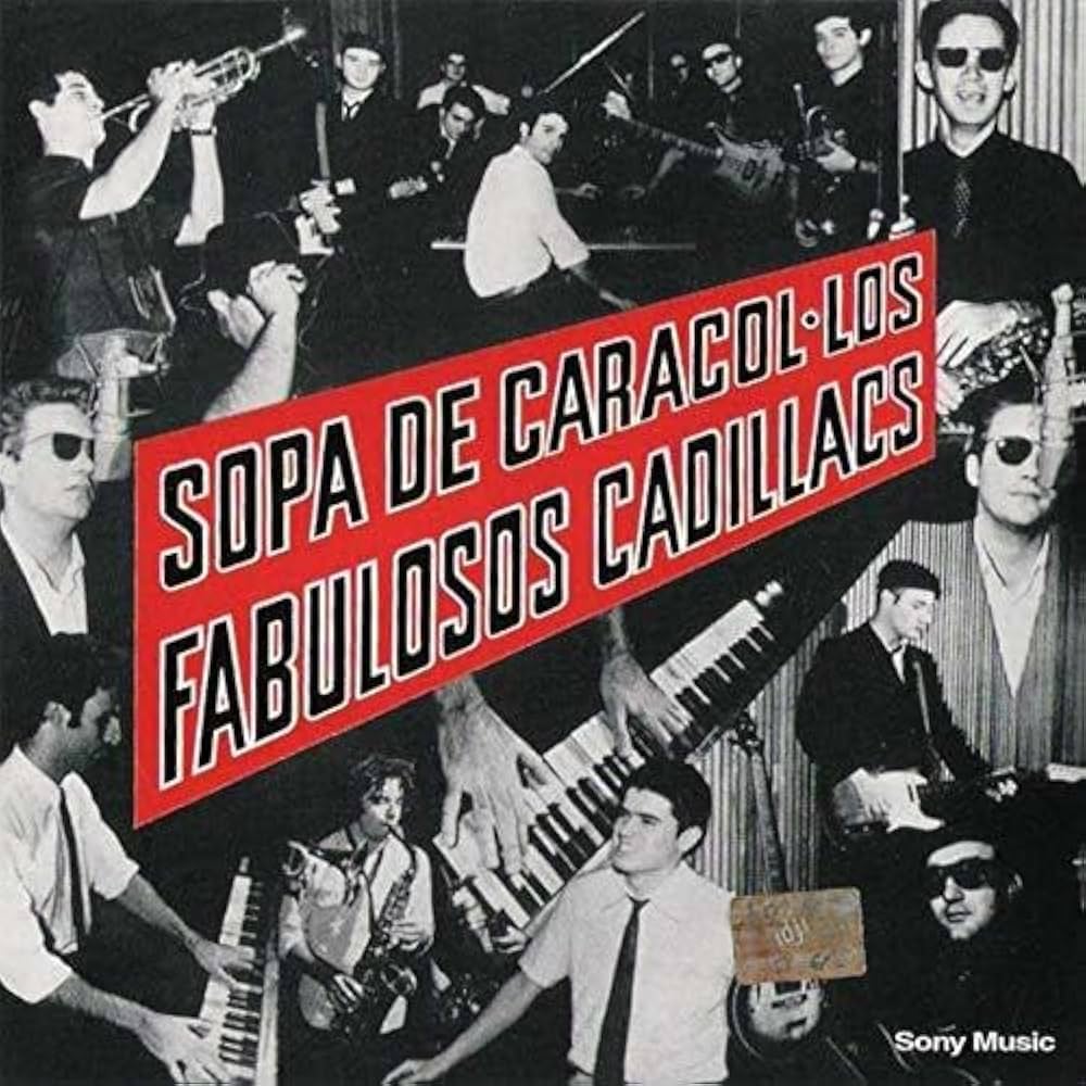 Los Fabulosos Cadillacs - Sopa De Caracol