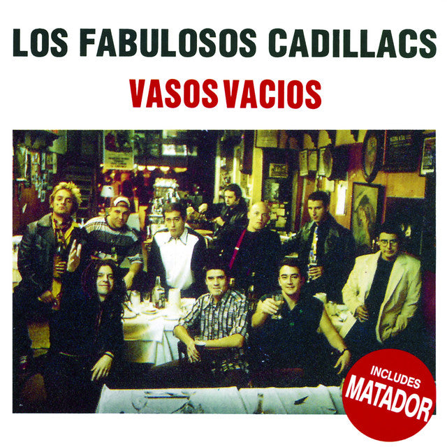 Los Fabulosos Cadillacs - Vasos Vacios