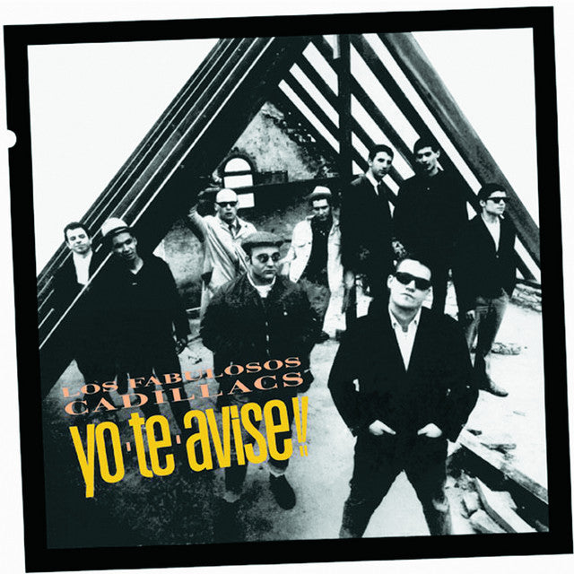 Los Fabulosos Cadillacs - Yo Te Avise