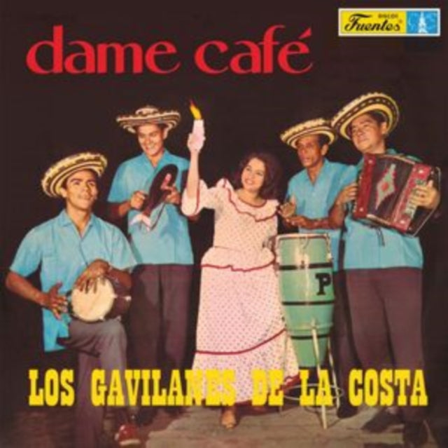 Los Gavilanes De La Costa - Dame Cafe