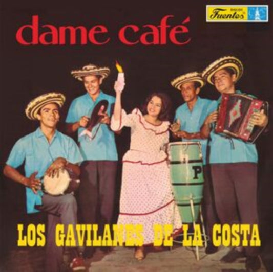 Los Gavilanes De La Costa - Dame Cafe