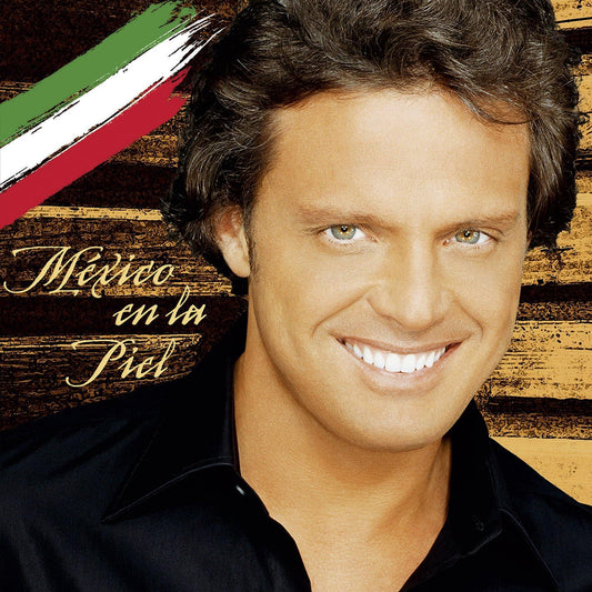 Luis Miguel - Mexico En La Piel