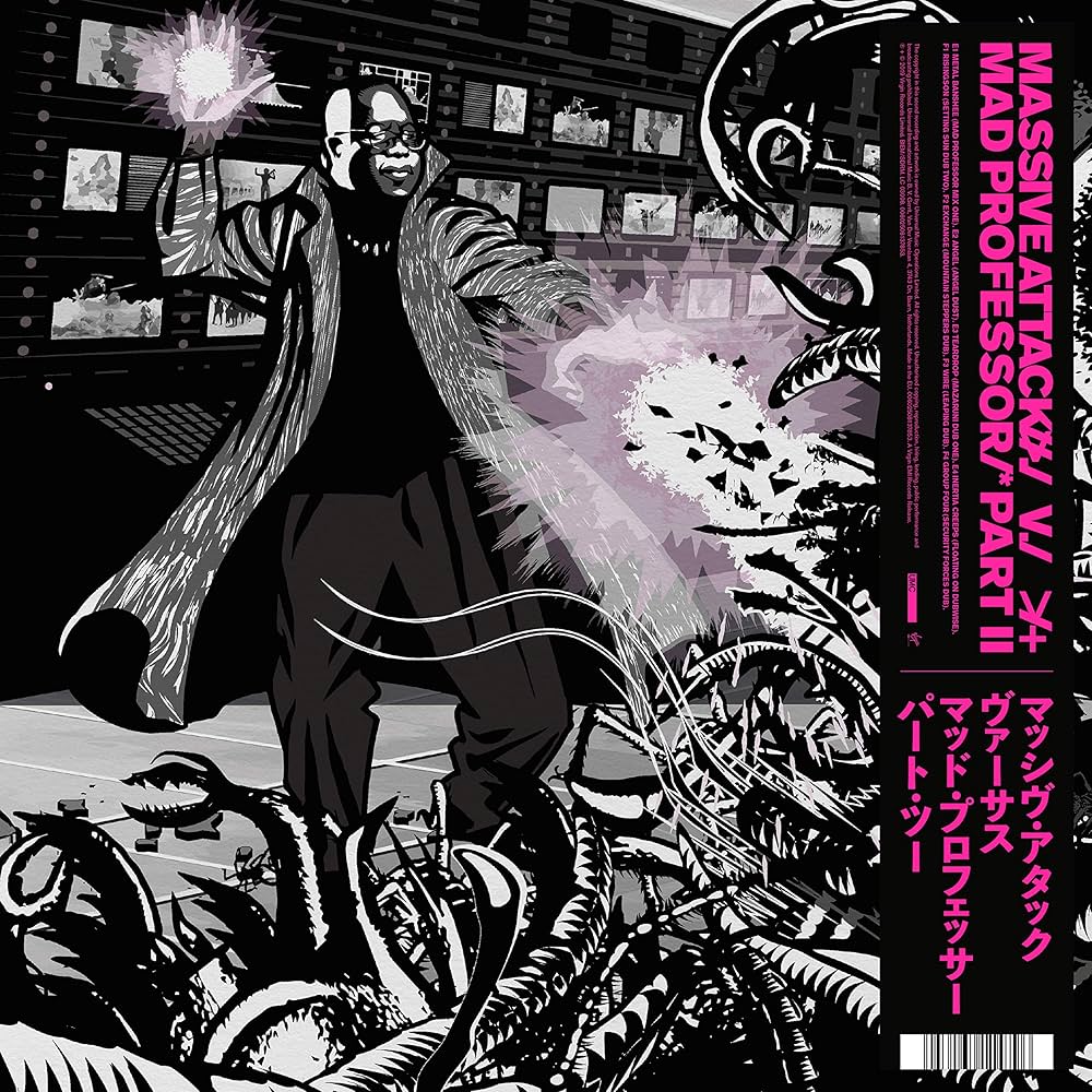 Massive Attack - Mad Professor Part 2