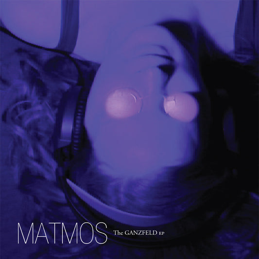 Matmos - The Ganzfeld EP