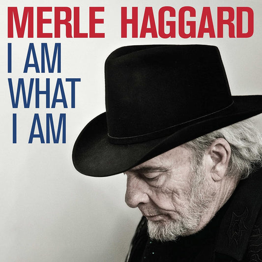 Merle Haggard - I Am What I Am