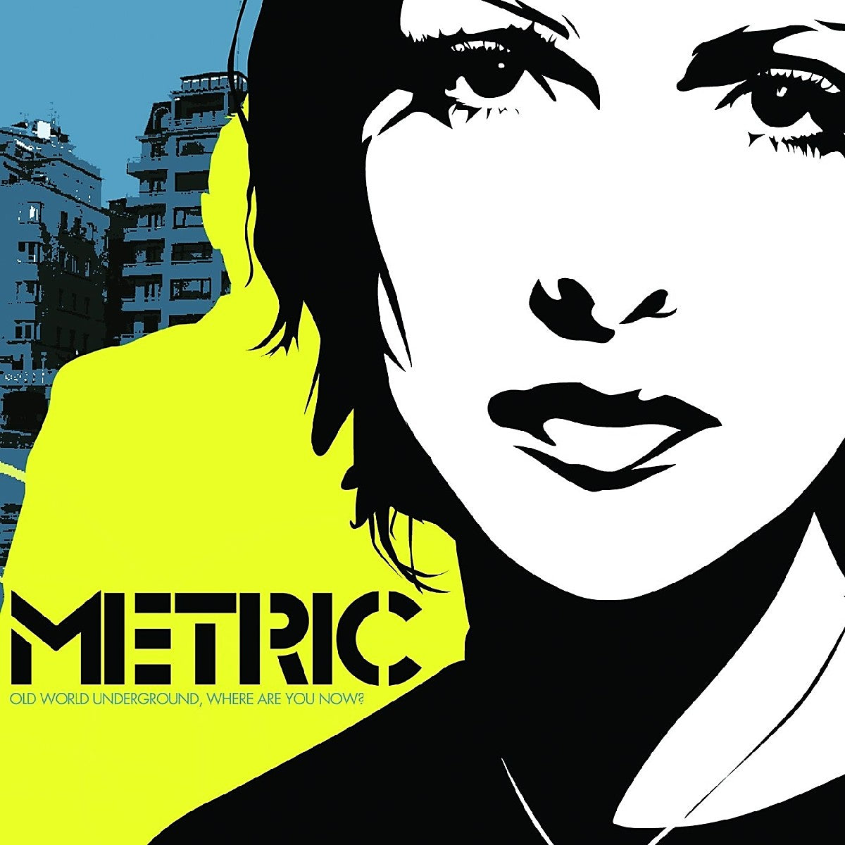 Metric - Old World Underground, Where Are You Now?