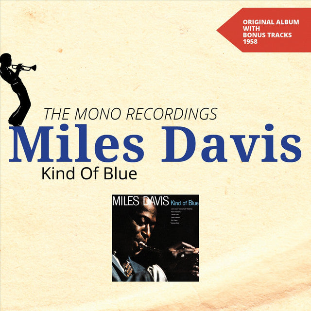 Miles Davis - Kind Of Blue (mono)