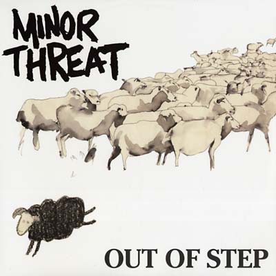 Minor Threat - Out Of Step