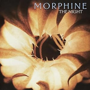 Morphine - The Night