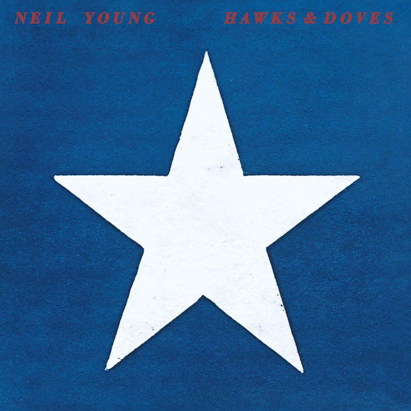 Neil Young - Hawks & Doves