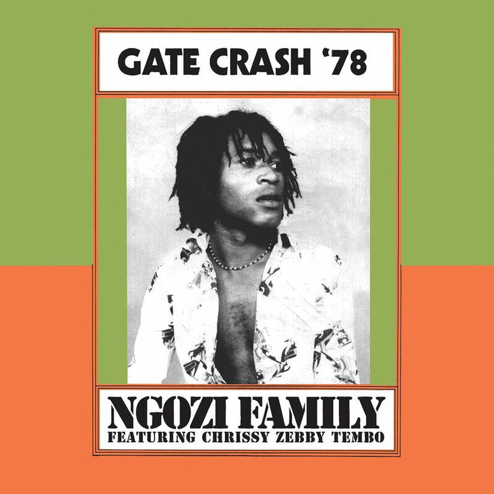 Ngozi Family - Gate Crash '78