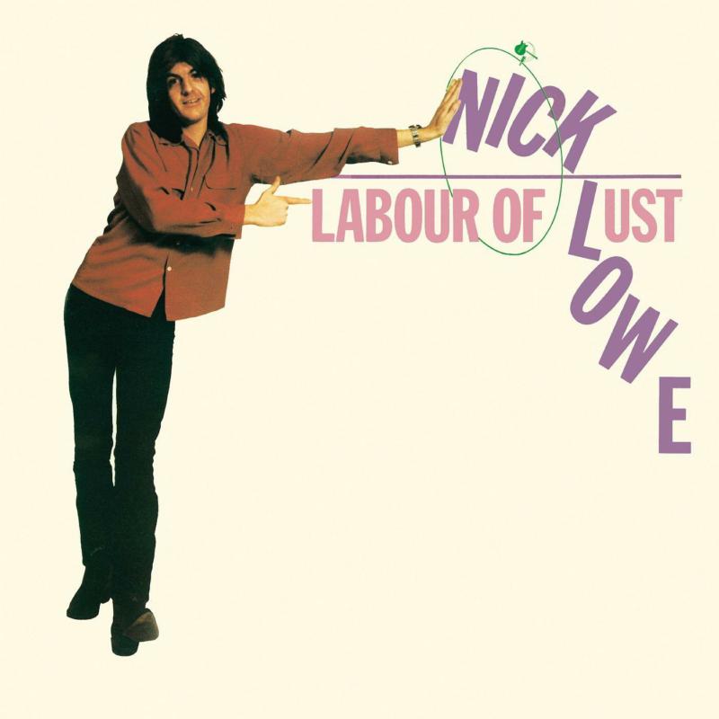 Nick Lowe - Labour Of Lust