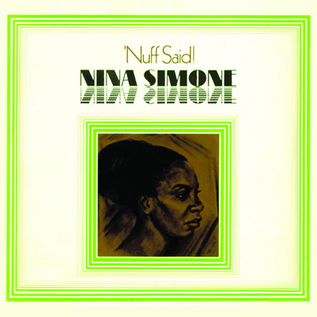 Nina Simone - Nuff Said