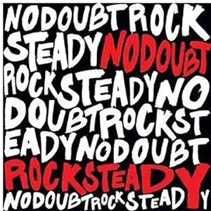 No Doubt - Rock Steady