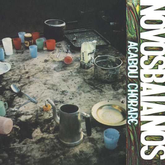 Novos Baianos - Acabou Chorare