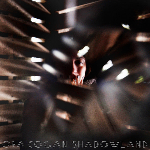 Ora Cogan - Shadowland