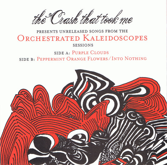 Orchestrated Kaleidoscopes - The Crash That Took Me 7”