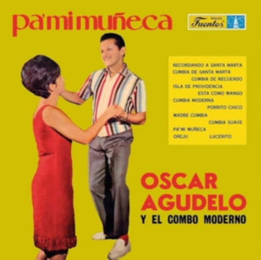 Oscar & El Combo Moderno Agudelo - Pa Mi Muñeca